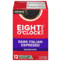 Eight O'Clock Coffee Coffee, Dark Roast, Dark Italian Espresso, K-Cup Pods, 12 Each