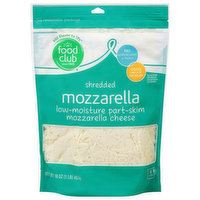 Food Club Shredded Cheese, Part-Skim, Low-Moisture, Mozzarella, 16 Ounce