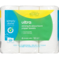 Simply Done Paper Towels, Ultra, Strong & Absorbent, Simple Size Select, 2-Ply, 6 Each