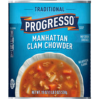 Progresso Soup, Manhattan Clam Chowder, Traditional, 19 Ounce