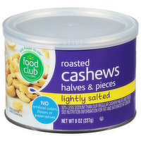 Food Club Cashews, Lightly Salted, Roasted, Halves & Pieces, 8 Ounce