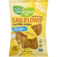 From the Ground Up Tortilla Chips, Cauliflower, Grain Free, Sea Salt, 4.5 Ounce