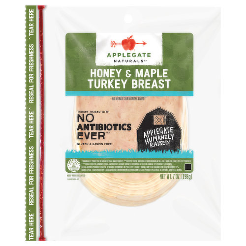 Delicately flavored with honey and maple syrup, Applegate Natural Honey & Maple Turkey Breast is a sweet deli meat addition to your favorite sandwich. It's fully cooked sliced turkey sandwich meat and ready to eat. It's the perfect lunch meat or cold cut. We source from farms, where animals are raised with care and respect. We believe this leads to great tasting products and peace of mind—all part of our mission. Changing the Meat We Eat.Gluten & casein free. Naturals (Minimally processed, no artificial ingredients). No nitrates or nitrites added (Except those naturally occurring in sea salt & celery powder). Turkey raised with no antibiotics ever (Turkey never administered antibiotics, added growth hormones or fed animal by-products. Federal regulations prohibit the use of added hormones in poultry). Applegate humanely raised (Turkey raised on vegetarian feed, on family farms, with at least 33% more space than industry standard and environmental enrichments to promote natural behaviors and well-being).  (Turkey raised on vegetarian feed with at least 33% more space than industry standard and environmental enrichments to promote natural behaviors and well-being).
