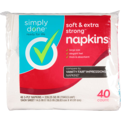 Ready for life. Soft & extra strong (Compare to our 100 ct 2-ply soft & strong napkin). Large size. Elegant feel. Thick & absorbent. Compare to Vanity Fair Impressions Napkins (Vanity Fair is a registered trademark of Georgia-Pacific Consumer Products LP. This product is not manufactured by, distributed by a affiliated with Georgia-Pacific Consumer Products LP). Spills on your lap - covered! Office party - no problem! From formal dinners and tea time, to pools and patios, be ready for any event with these affordable, super soft, party perfect napkins from Simply Done.