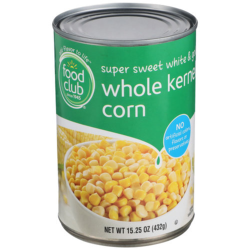 Food Club Super Sweet White & Gold Whole Kernel Corn