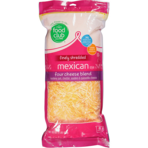 Food Club Finely Shredded Cheese, Four Cheese Blend, Mexican Style