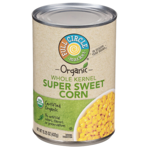 Full Circle Market Corn, Super Sweet, Whole Kernel