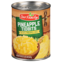 Our Family Pineapple Tidbits in 100% Pineapple Juice, 20 Ounce