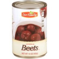 Our Family Whole Beets, 15 Ounce