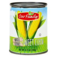 Our Family Whole Kernel Sweet Corn, 8.5 Ounce