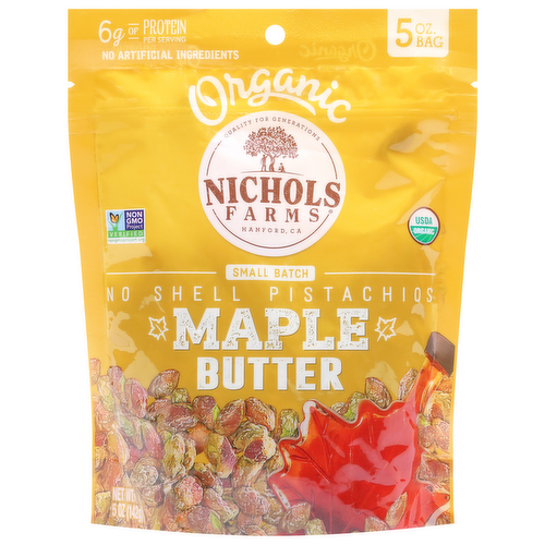 Nichols Farms Organic Maple Butter No Shell Pistachios