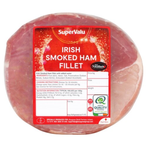 SuperValu Fresh Irish Smoked Ham Fillet (1.8 kg)