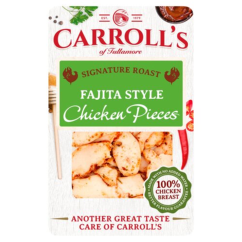 Carrolls Signature Roast Fajita Chicken Pieces (100 g)