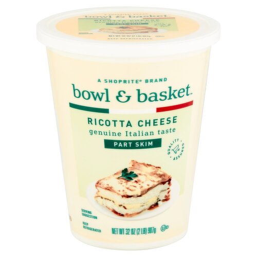 Bowl & Basket Part Skim Ricotta Cheese, 32 oz