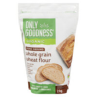 ONLY GOODNESS - Stone Ground Whole Grain Wheat Flour, 2 Kilogram