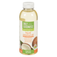 Only Goodness - Organic Liquid Coconut Oil