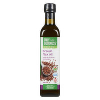 Only Goodness - Organic Brown Flax Oil, 500 Millilitre