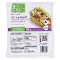 Only Goodness - Oven Roasted Turkey Breast Meat, Sliced