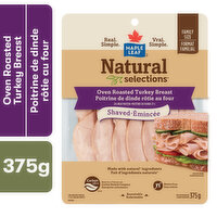 Maple Leaf - Natural Selections Shaved Deli Turkey Breast, Oven Roasted, Family Size, 375 Gram