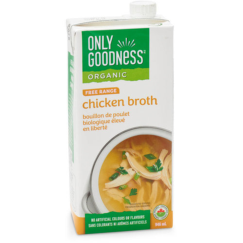 Only Goodness - Organic Free Range Chicken Broth,