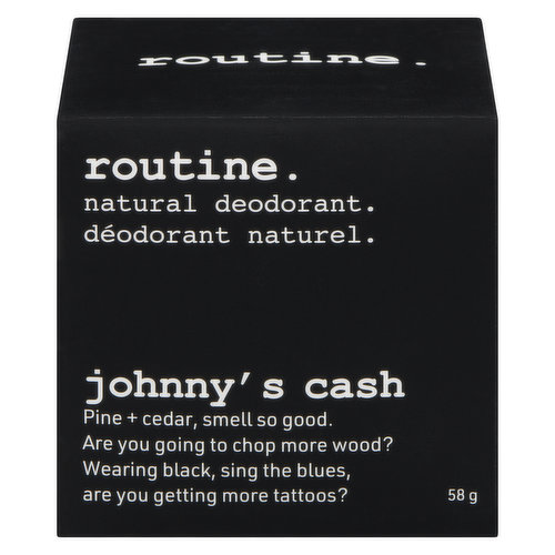 routine. - Natural Deodorant Johnny's Cash