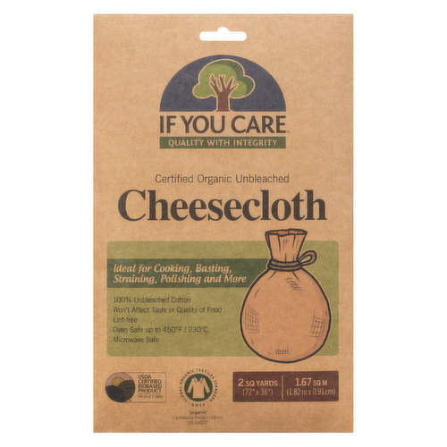 If You Care - Cheesecloth Unbleached