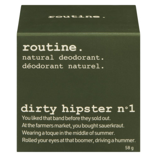 routine. - Deodorant Dirty Hipster