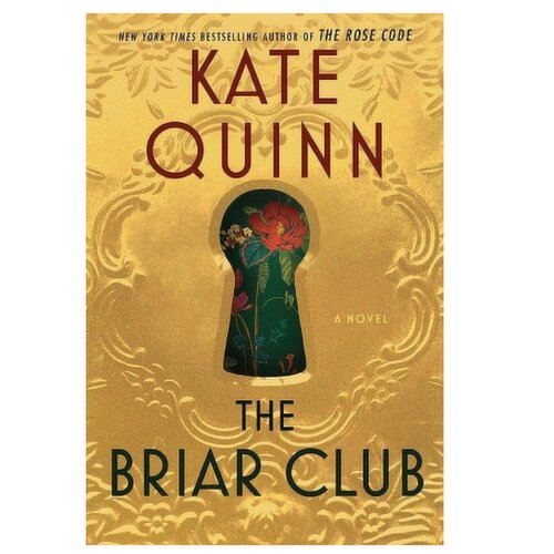 Briar - XO Club, The. By Kate Quinn