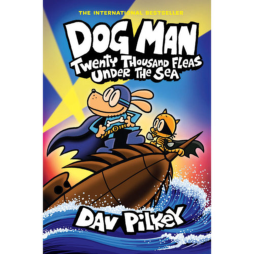 Dog Man Book 11 - Twenty Thousand Fleas Under the Sea