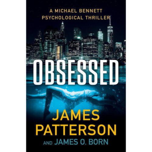 Obsessed - XO A Michael Bennett Psychological Thriller