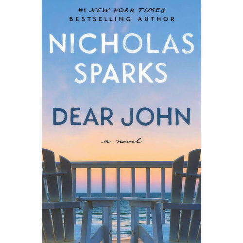 Dear - XO John, A Novel by Nicholas Sparks