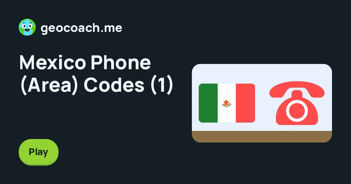 Mexico Phone (Area) Codes (1) | GeoCoach Map