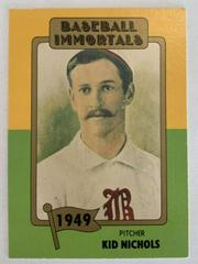 Kid Nichols #58 Baseball Cards 1980 Baseball Immortals Prices