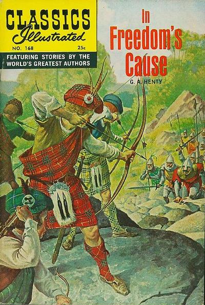 In Freedom's Cause #168 (1969) Comic Books Classics Illustrated
