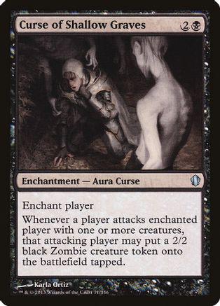 Curse of Shallow Graves Magic Commander 2013
