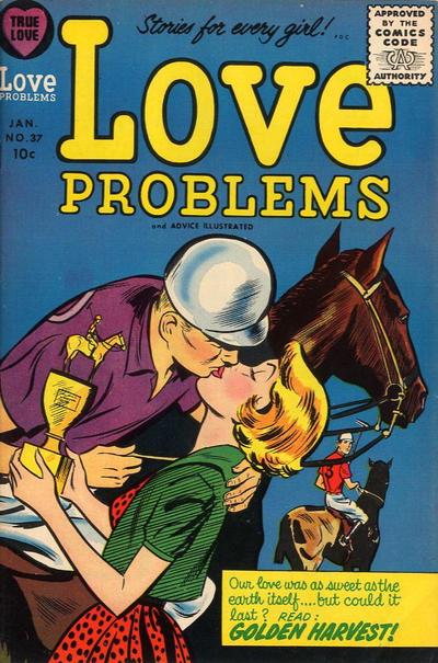 True Love Problems and Advice Illustrated #37 (1956) Comic Books True Love Problems and Advice Illustrated