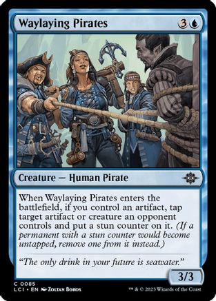 Waylaying Pirates #85 Magic Lost Caverns of Ixalan