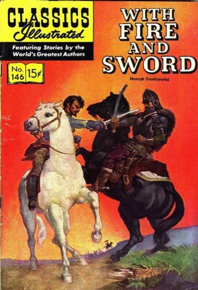 With Fire and Sword #146 (1958) Comic Books Classics Illustrated