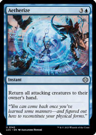 Aetherize #142 Magic Lost Caverns of Ixalan Commander