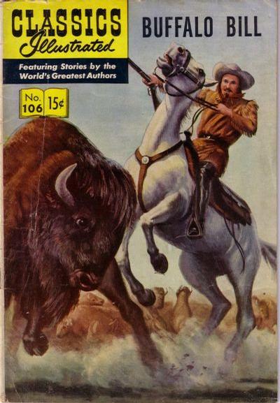 Buffalo Bill #106 (1953) Comic Books Classics Illustrated