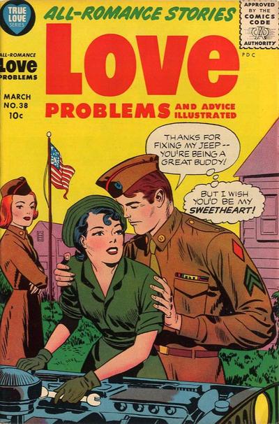 True Love Problems and Advice Illustrated #38 (1956) Comic Books True Love Problems and Advice Illustrated