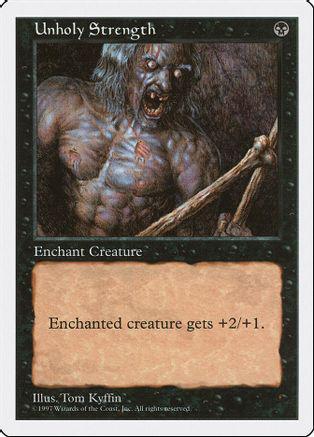 Unholy Strength Magic 5th Edition