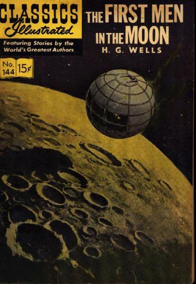 The First Men in the Moon #144 (1958) Comic Books Classics Illustrated