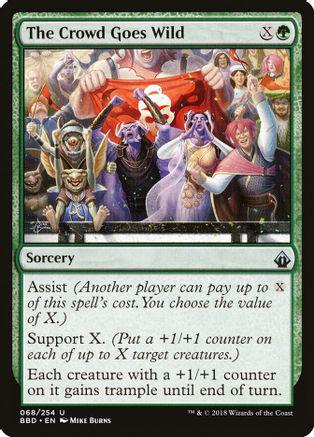 The Crowd Goes Wild Magic Battlebond