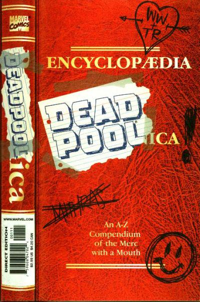 Encyclopaedia Deadpoolica #1 (1998) Comic Books Encyclopaedia Deadpoolica