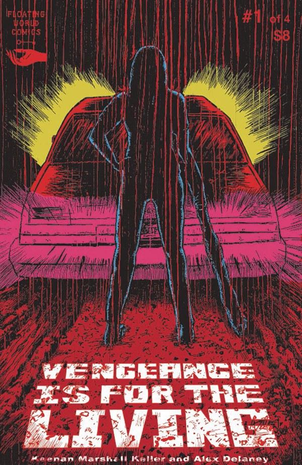 Vengeance Is For The Living #1 (2024) Comic Books Vengeance Is For The Living