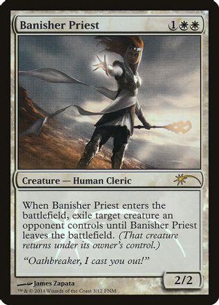 Banisher Priest Magic Friday Night