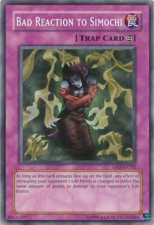 Bad Reaction to Simochi DB2-EN202 YuGiOh Dark Beginning 2