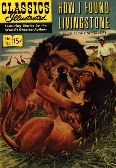 How I Found Livingstone #115 (1954) Comic Books Classics Illustrated