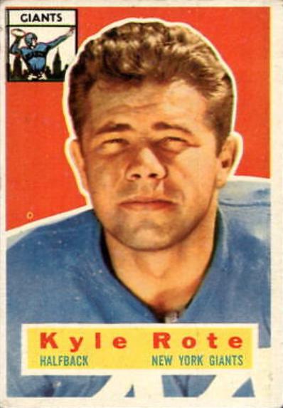 Kyle Rote #29 Football Cards 1956 Topps